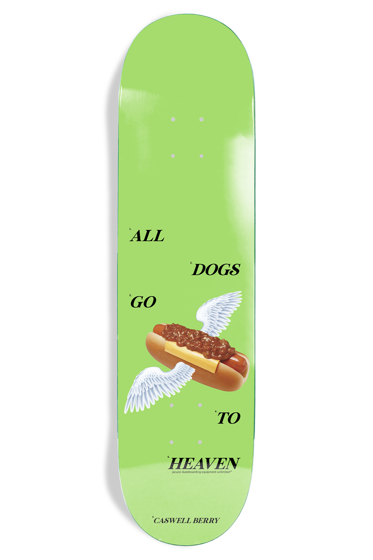 Jacuzzi Unlimited Caswell Berry Hot Dog Heaven Ex7 Skateboard Deck - 8.25"