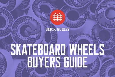 Slick Guides: Which Skateboard Wheels do I Need?